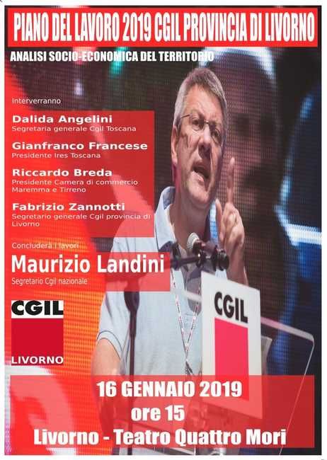 La Cgil presenta il “Piano Del Lavoro 2019. Presente anche Landini