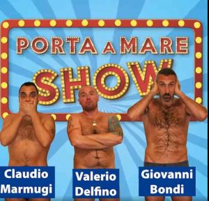 porta a mare show