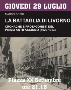 Potere al Popolo presenta il libro di Rossi "“La battaglia di Livorno – cronache e protagonisti del primo antifascismo”