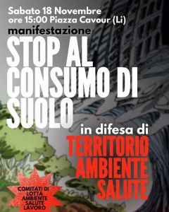 Stop al consumo del suolo, I comitati di lotta ambiente e salute in piazza sabato 18 novembre