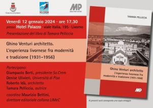 “Ghino Venturi architetto. L’esperienza livornese tra modernità e tradizione