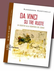 ”Da Vinci su tre ruote”, lo scrittore Agostinelli presenta la sua opera 