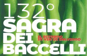 A Salviano torna la Sagra dei Baccelli: è la 132^ edizione