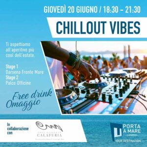 Chilly out Vibes, a Porta a Mare aperitivo Dj set e stage in collaborazione con Calafuria