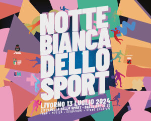 Oggi a Livorno c'è la Notte Bianca dello Sport, il programma