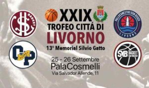 Basket, due giorni di quadrangolare Trofeo Città di Livorno