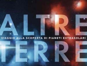 Altre Terre, incontro con l'astrofisico Covone a villa Fabbricotti