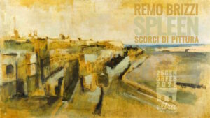 Al via la mostra Remo Brizzi - SPLEEN, scorci di pittura presso Extra Factory