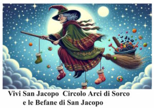 A San Jacopo la Befana arriva in anticipo: appuntamento questo pomeriggio!