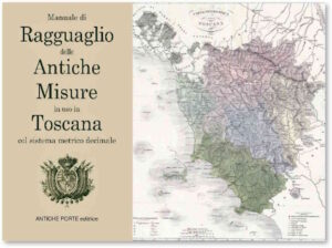 Incontri con la Fondazione, presentazione del "Manuale delle antiche misure toscane"