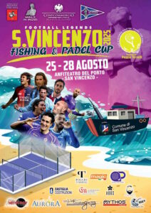 Al via il Football Legends San Vincenzo Fishing & Padel Cup 2025