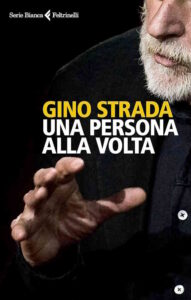 Livorno, Simonetta Gola Strada presenta il libro postumo di Gino Strada “Una persona alla volta”