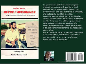 “Oltre l’apparenza” – Andrea Auteri racconta la generazione del ’76 vista da Livorno