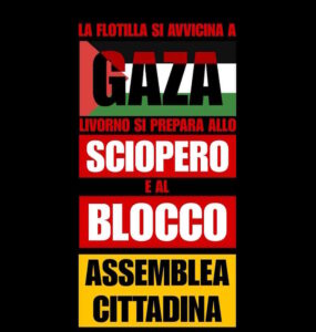 La Flotilla verso Gaza: USB Livorno chiama allo sciopero e al blocco totale, assemblea cittadina in piazza Attias