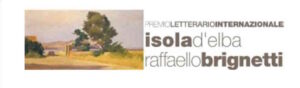 Il premio letterario internazionale isola d'Elba Raffaello Brignetti verso la serata finale