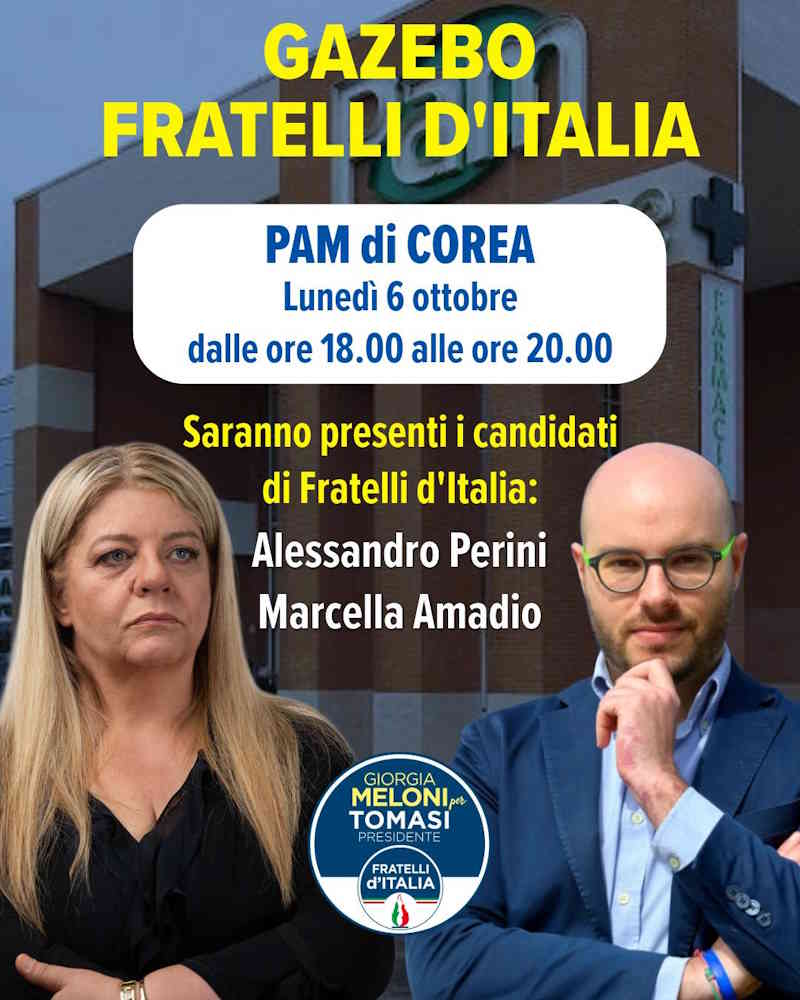 Regionali, agenda elettorale - Gazebo FdI Perini Amadio in Corea