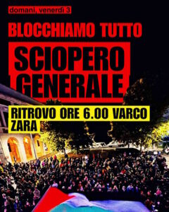 Sciopero generale 3 ottobre: USB Livorno chiama a «bloccare tutto» in difesa della Flotilla. Appuntamento ore 6 al varco Zara