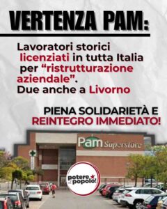 "Lavoratori storici licenziati in tutta Italia per “ristrutturazione aziendale”, due anche a Livorno", PaP Livorno pretende il reintegro