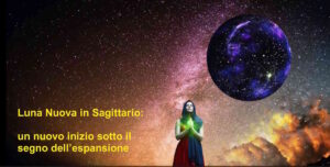 Luna Nuova in Sagittario: un nuovo inizio sotto il segno dell’espansione