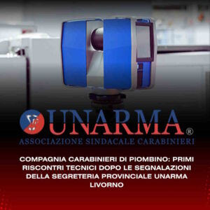 Compagnia Carabinieri di Piombino: primi riscontri tecnici dopo le segnalazioni della Segreteria Provinciale UNARMA Livorno