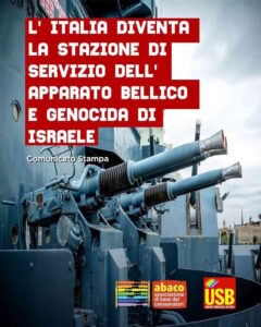 USB Livorno: "L'Italia diventa la stazione di servizio dell'apparato bellico di Israele"