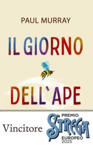 Recensioni – Oggi Maurizio Grasso vi farà conoscere “Il giorno dell'ape” di Paul Murray