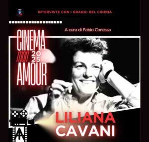 Cinema Mon Amour, al Giardino della Torre ospite la regista e sceneggiatrice Liliana Cavani